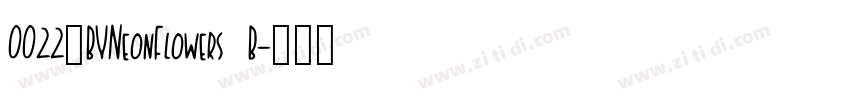 0022_BYNeonFlowers B字体转换